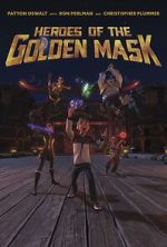 Watch Heroes of the Golden Masks Movie4k