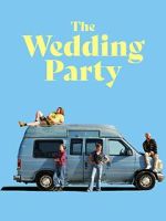 Watch The Wedding Party Movie4k