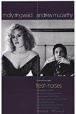 Watch Fresh Horses Movie4k