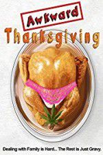 Watch Awkward Thanksgiving Movie4k