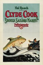 Watch Should Sailors Marry? (Short 1925) Movie4k