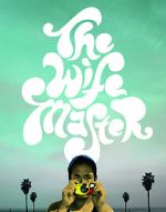 Watch The Wife Master Movie4k