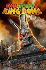 Watch Evil Bong 2: King Bong Movie4k