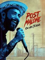Watch Post Malone: On His Terms Movie4k