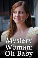 Watch Mystery Woman: Oh Baby Movie4k