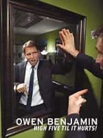 Watch Owen Benjamin: High Five Til It Hurts Movie4k