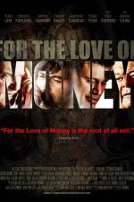 Watch For the Love of Money Movie4k