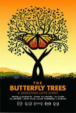 Watch The Butterfly Trees Movie4k