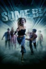 Watch Some Be Movie4k