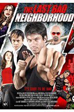 Watch The Last Bad Neighborhood Movie4k