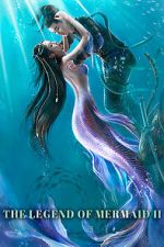 Watch The Legend of Mermaid 2 Movie4k