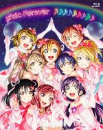 Watch �\'s Final LoveLive! �\'sic Forever Movie4k
