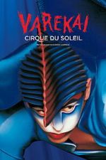 Watch Cirque du Soleil: Varekai Movie4k