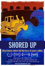 Watch Shored Up Movie4k
