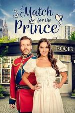 Watch A Match for the Prince Movie4k