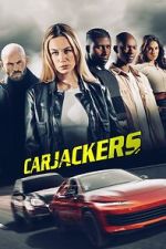 Watch Carjackers Movie4k