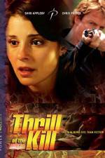 Watch Thrill of the Kill Movie4k