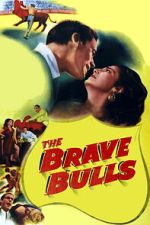 Watch The Brave Bulls Movie4k
