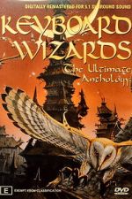 Watch Keyboard Wizards - The Ultimate Anthology Movie4k