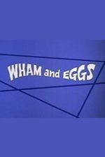 Watch Wham and Eggs Movie4k