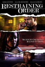 Watch Restraining Order Movie4k