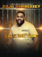 Watch Liquor House Comedy presents Julio Hennessey: Call the Law Movie4k