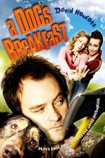 Watch A Dog's Breakfast Movie4k