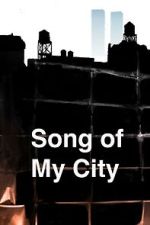 Watch Song of My City (Short 2025) Movie4k