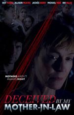 Watch Deceived by My Mother-In-Law Movie4k