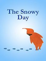 Watch The Snowy Day (Short 1965) Movie4k