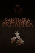Watch Panthera Britannia Movie4k