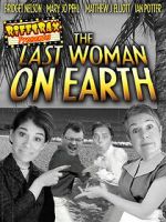 Watch RiffTrax Presents: Last Woman on Earth Movie4k