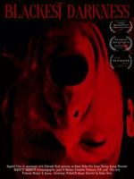Watch Blackest Darkness Movie4k