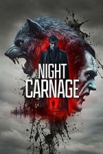 Watch Night Carnage Movie4k
