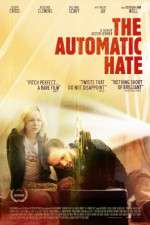 Watch The Automatic Hate Movie4k