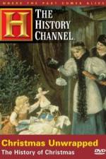 Watch Christmas Unwrapped The History of Christmas Movie4k