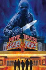 Watch Movie Theater Massacre Movie4k