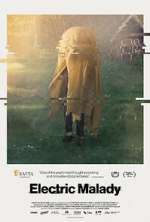 Watch Electric Malady Movie4k