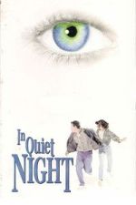 Watch In Quiet Night Movie4k