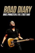 Watch Road Diary: Bruce Springsteen and The E Street Band Movie4k