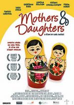 Watch Mothers & Daughters Movie4k