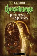 Watch Goosebumps Return of The Mummy (2009) Movie4k