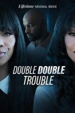 Watch Double Double Trouble Movie4k