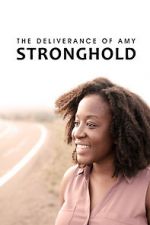 Watch The Deliverance of Amy Stronghold Movie4k
