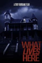Watch What Lives Here Movie4k
