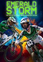Watch Emerald Storm - The History of Irish Downhill Mountain Biking Movie4k