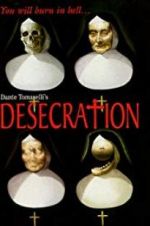 Watch Desecration Movie4k
