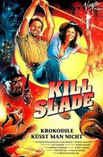 Watch Kill Slade Movie4k