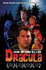Watch How My Dad Killed Dracula Movie4k