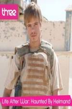 Watch Life after War: Haunted by Helmand Movie4k